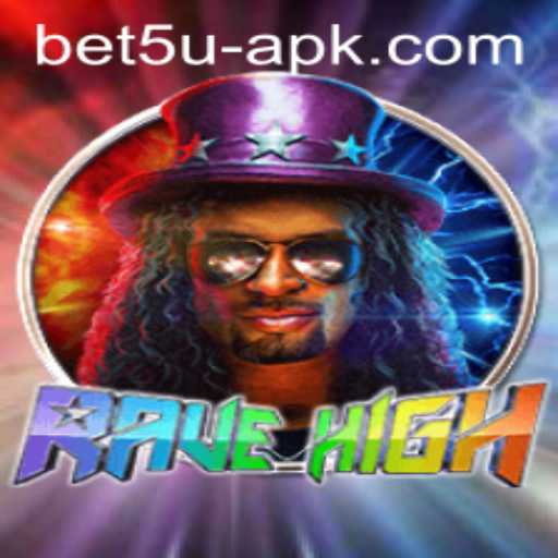 RaveHigh: Exploring the Thrilling World of Interactive Gaming with Bet5u